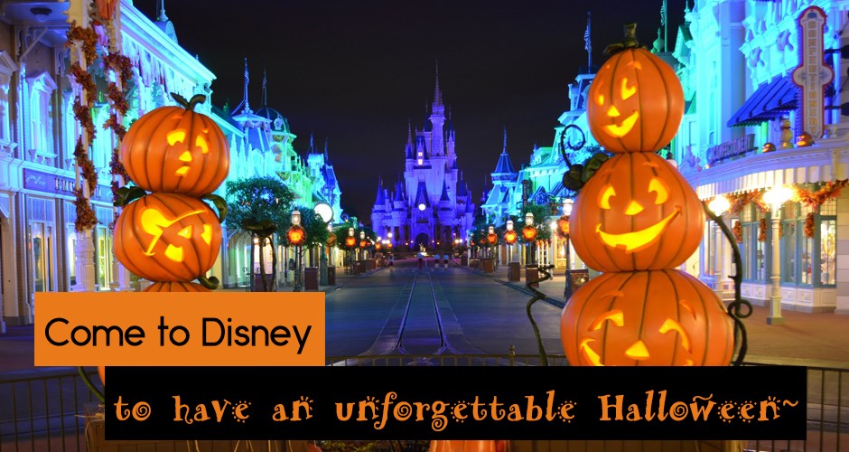 Come to Disney to have an unforgettable Halloween~