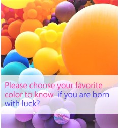 Please choose your favorite color to know if you are born with luck?