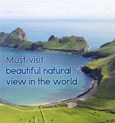 Must-visit beautiful natural view in the world